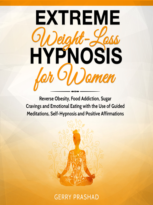 Title details for Extreme Weight Loss Hypnosis for Women by Gerry Prashad - Wait list